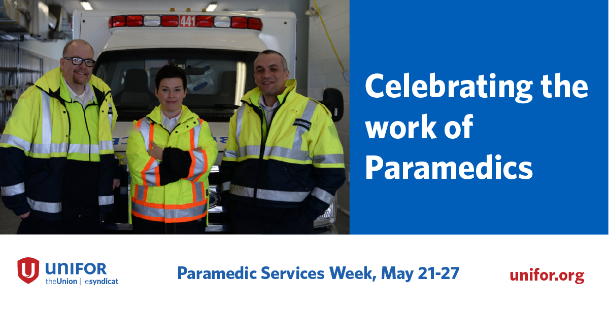 Paramedic Services Week Unifor